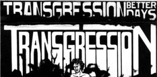 TRANSGRESSION: “I Like To Smoke and I Like To Drink, but I Like a Brain To Think”