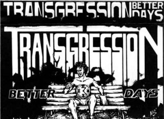 TRANSGRESSION: “I Like To Smoke and I Like To Drink, but I Like a Brain To Think”