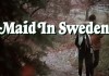 Sensationsfilms Weekly: Maid in Sweden