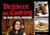 Bloody Roots Feasts on “Hellbent for Cooking” w/Morbid Chef Annick Giroux