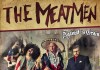 TOUCH AND GO: The Meatmen Embark on East Coast Tour. This Just In: You STILL Suck!