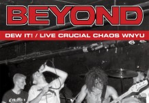 NYHC: Classic BEYOND “Dew It” Demo 1988 Coming on Vinyl w/WNYU Live Session