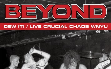 NYHC: Classic BEYOND “Dew It” Demo 1988 Coming on Vinyl w/WNYU Live Session