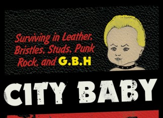 NEW BOOK ALERT! Preorder CITY BABY, Ross Lomas’ Hilarious/Harrowing G.B.H Memoir!