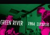 SUB POP USA: Green River’s Caustic 1984 Demos To See Vinyl Release