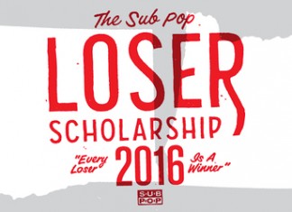 SUB POP USA: The Sub Pop 2016 Loser Scholarship Deadline Approaching!