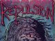 Bloody Roots Excavates Thirty Festering Years of REPULSION’s Horrified on Sirius XM