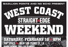 Sat 2/10 & Sun 2/11, L.A.: West Coast STRAIGHT EDGE Weekend Events