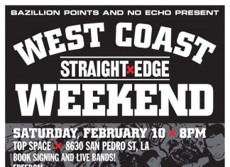 Sat 2/10 & Sun 2/11, L.A.: West Coast STRAIGHT EDGE Weekend Events